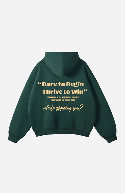 DARE TO BEGIN OVERSIZED HOODIE