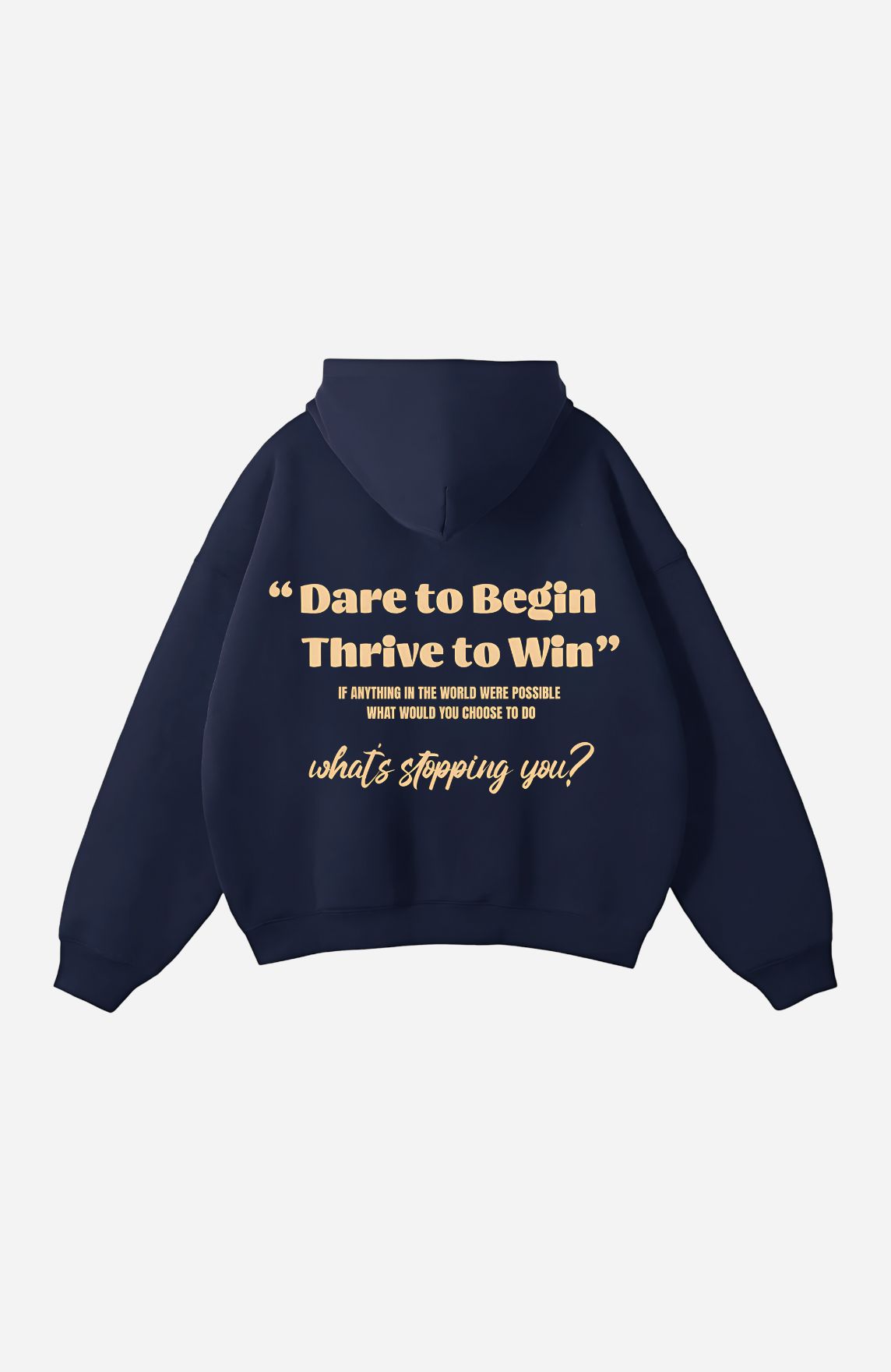 DARE TO BEGIN OVERSIZED HOODIE